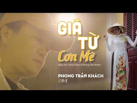Giã từ cơn mê - Phong Trần Khách
