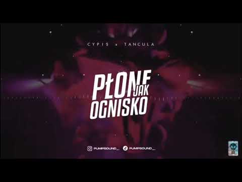 CYPIS×TAŃCUL-PŁONE JAK OGNISKO (REMIX)