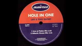 Hole in One - Life's Too Short video