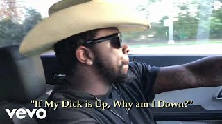 Wheeler Walker Jr. - If My Dick Is up, Why Am I Down?