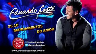 Eduardo Costa - Os 10 Mandamentos do Amor (Lançamento TOP Sertanejo 2014 - Oficial)