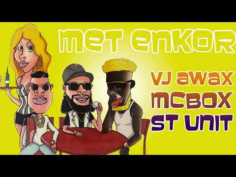 Vj Awax ft McBox & St Unit - Met enkor (Run Hit)