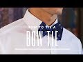 How to Tie a Bow Tie How to Tie a Bow Tie Easy
