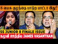 Super Singer Junior Season 8 Finale : James Vasanthan Angry On Rihana's Karuthavanlaam Galeejam Song