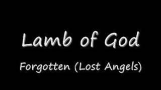 Lamb of God - Forgotten (Lost Angels)