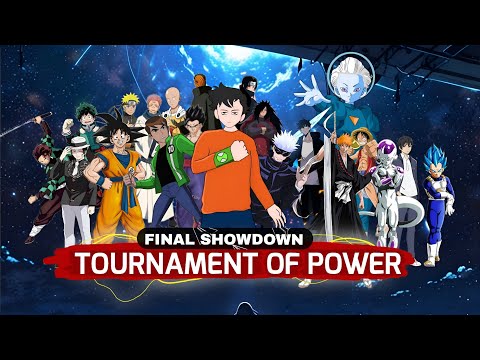 TOURNAMENT OF POWER FINAL SHOWDOWN @RAJDREAMINGANIME