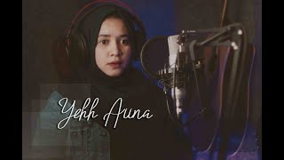 Yeh Aaina Shreya Ghoshal Cover by Audrey Bella II Indonesia ...