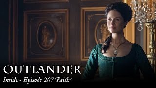 Outlander | Inside - Episode 207  'Faith'