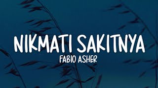 Download lagu Fabio Asher - Nikmati Sakitnya (Lirik Lagu) mp3