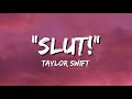 Taylor Swift Slut Lyrics