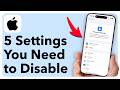 5 IPhone Settings You Need To TURN OFF Right Now