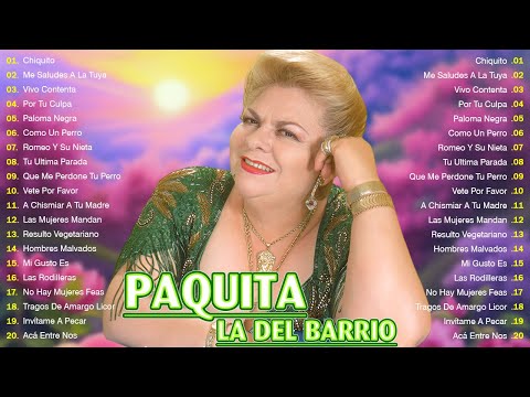 Paquita La Del Barrio 20 Grandes Exitos 🌹 Paquita La Del Barrio Mix 2026