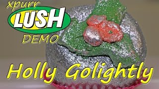 LUSH - Holly Golightly Bubble Bar DEMO + Underwater view Christmas 2015 review