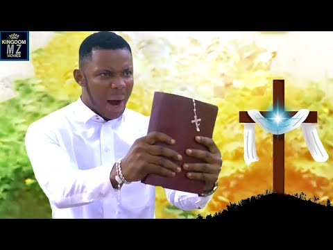 Powerful Priest From God Sent To Destroy Works Of Evil People Will Make You Pray - A Nigerian Movie
