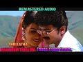 Thodu Thodu Enave 1440 60FPS THULLATHA MANAMUM THULLUM REMASTER AUDIO