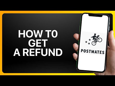 How To Get A Refund On Postmates Tutorial