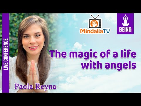 The magic of a life with angels, by Paola Reyna