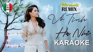 Vô Tình - Karaoke- Petwersounds Remix - Italo Di