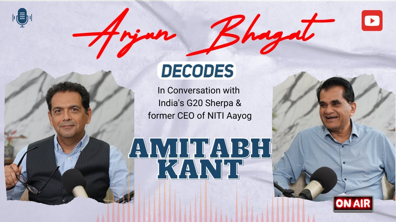 Decoding India's Fearless Future: Amitabh Kant's Vision | Arjun Bhagat #amitabhkant