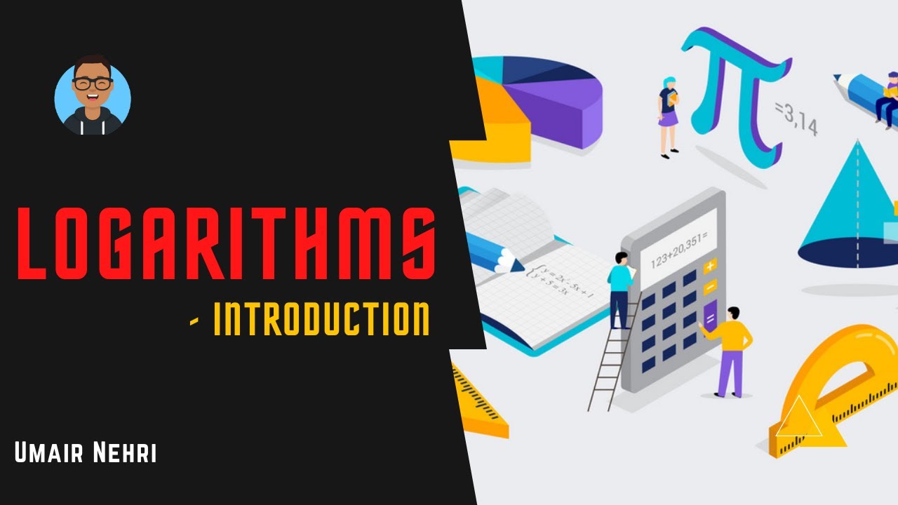 Logarithms | An Introduction
