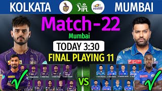 IPL 2023 Match 22 | Kolkata vs Mumbai Match Playing 11 | KKR VS MI Match Line-up 2023 IPL