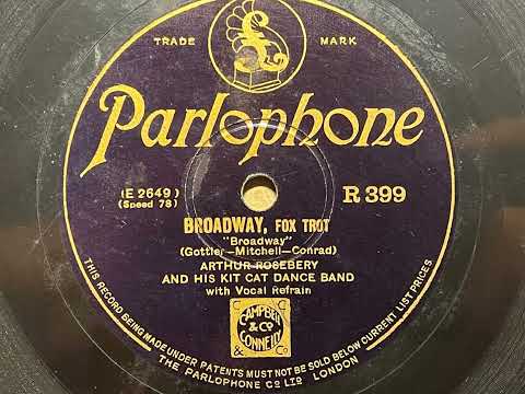 Broadway - Arthur Rosebery and his Kit Cat Dance Band