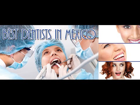 Top Dentists in Cancun, Mexico