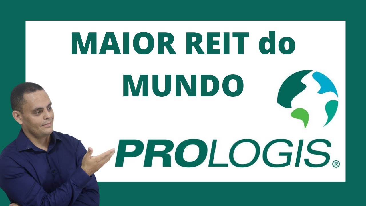 PROLOGIS (PLD) – O gigante que oferece SEGURANÇA e CRESCIMENTO !