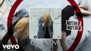 Only Love Music Video