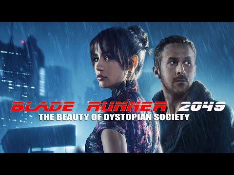 Don Dellpiero - The Beauty of Dystopian Society (Blade Runner 2049 - Ryan Gosling & Ana De Armas)