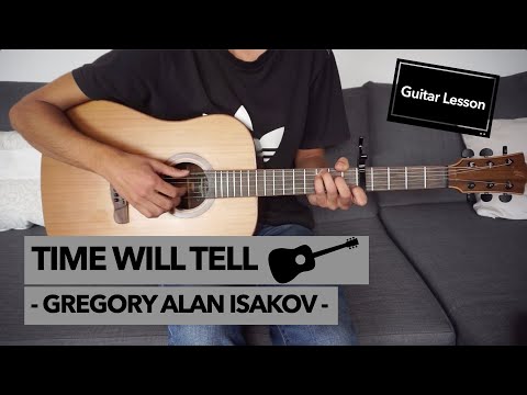 Time Will Tell - Gregory Alan Isakov