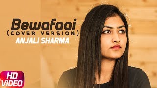 Bewafaai (Cover Song) | Lyrical Video | Anjali Sharma | B-Praak | Jaani | Speed Records