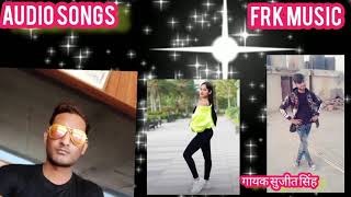 Bhojpuri romantic song sujeet Singh