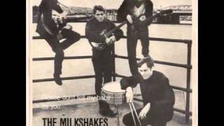 The Milkshakes "It's You"