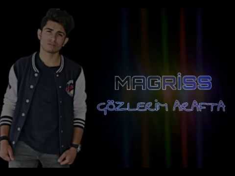 Magriss - Gözlerim Arafta 2017