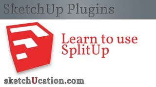 SketchUp Plugin Tutorial | SplitUp