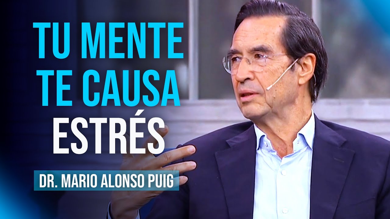 Transformando el estrés | Mario Alonso Puig