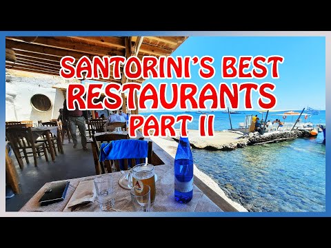 Santorini's Top 10 ABSOLUTE BEST Restaurants [Part 2 : the mid-priced ones]