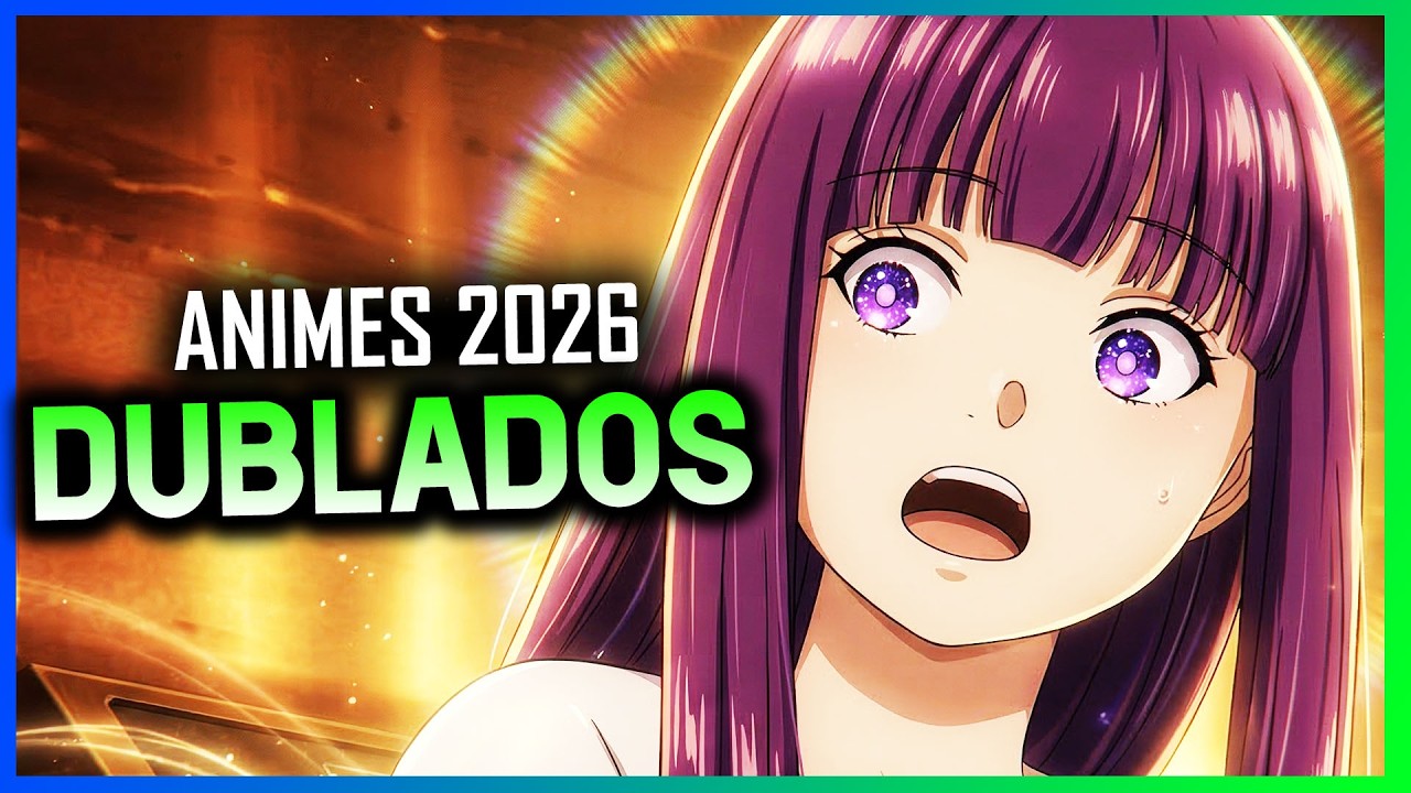 Guia de ANIMES DUBLADOS do Inverno 2026