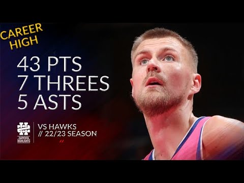 Kristaps Porzingis 43 pts 7 threes 5 asts vs Hawks 22/23 season