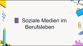 Soziale Medien im Berufsleben I Goethe B2 Sprechen I Teil 1 I Thema Präsentation