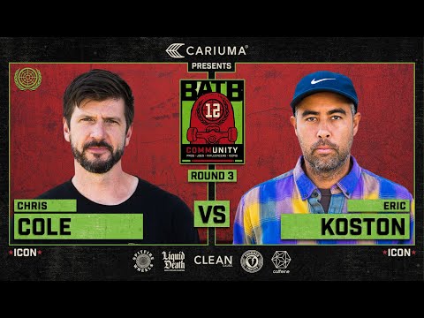 BATB 12: Chris Cole Vs. Eric Koston - Round 3 | Battle At The Berrics - Presented By Cariuma