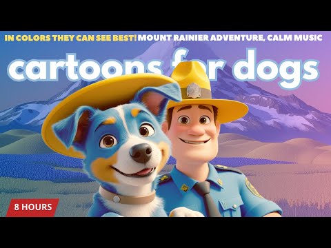 DOGS TV 🐶 | Virtual Dog Sitter, Adventure in Mount Rainier 🏞️ Cartoons for Dogs, Colors they can see