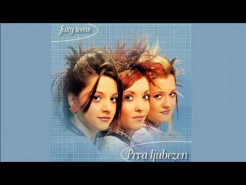 Foxy Teens - Prva ljubezen (Slovenska popevka 2001)