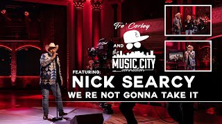 Nick Searcy & The Music City Connection - We're Not Gonna Take It video