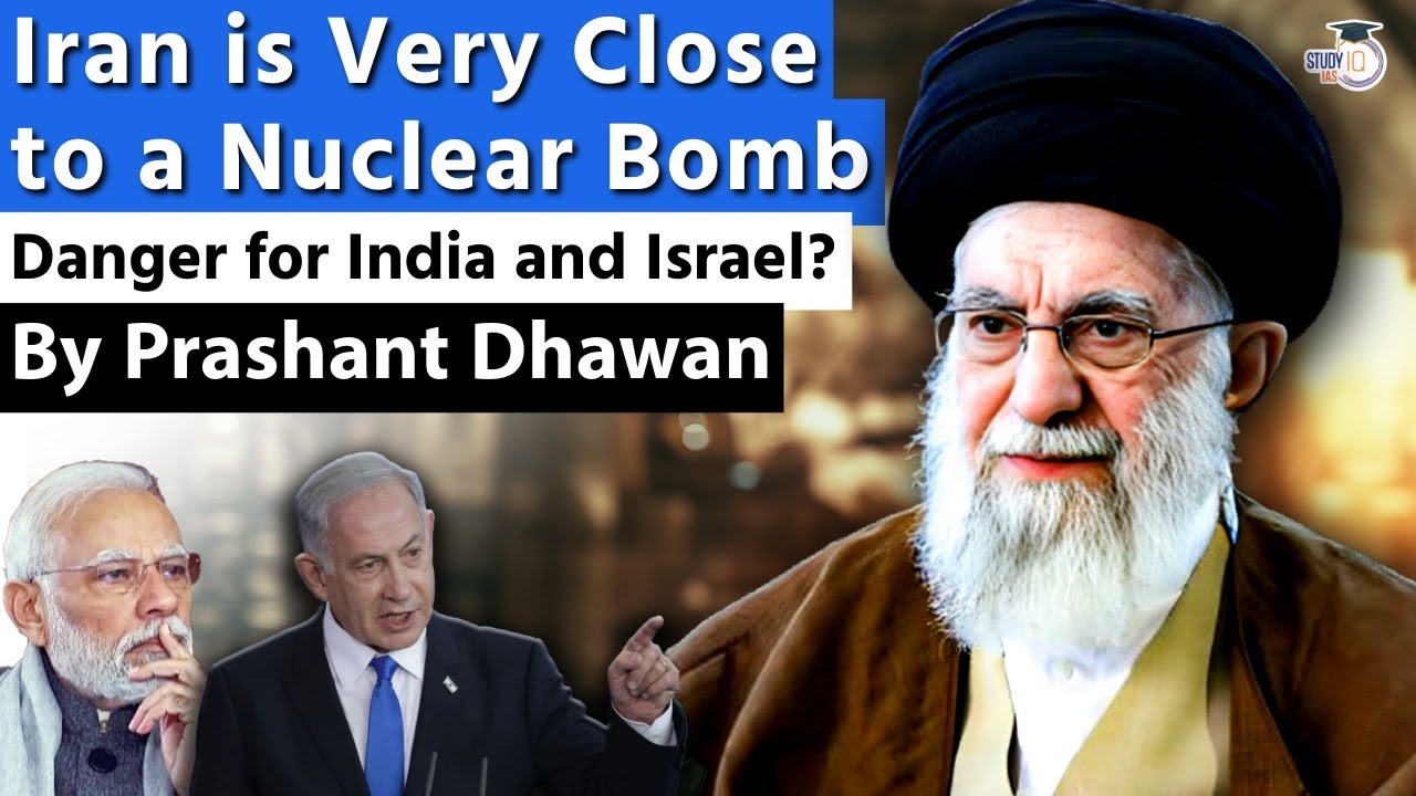 Danger for India and Israel? Iran is Very Close to a Nuclear Bomb | Something big will happen