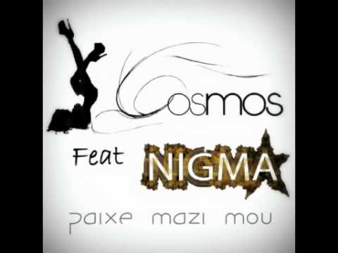 Dj Cosmos Ft Nigma - Paixe mazi mou (Remix 2010)