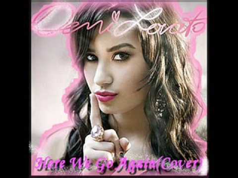 Demi Lovato-Here We Go Again(Cover)