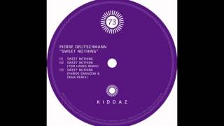 Pierre Deutschmann - Sweet Nothing (Tom Hades Remix) [Kiddaz.FM]