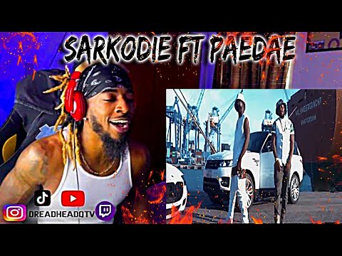 AMERICAN DREADHEAD Q REACT TO Sarkodie - Oluwa Is Involved ft. Paedae (Official Video) | MUST WATCH